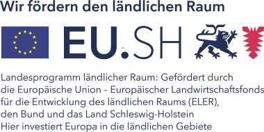 Wir fördern den ländlichen Raum EU.SH gefördert durch die Europäische Union